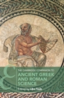 The Cambridge Companion to Ancient Greek and Roman Science - Book