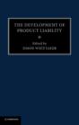 The Development of Product Liability - Book