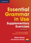 Essential Grammar in Use Supplementary Exercises : To Accompany Essential Grammar in Use Fourth Edition - Book