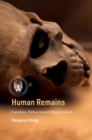 Human Remains : Curation, Reburial and Repatriation - Book