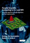 Parallel Scientific Computing in C++ and MPI : A Seamless Approach to Parallel Algorithms and their Implementation - eBook