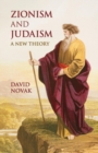 Zionism and Judaism : A New Theory - Book