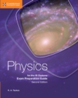 Physics for the IB Diploma Exam Preparation Guide - Book