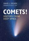 COMETS! : Visitors from Deep Space - eBook