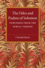 The Odes and Psalms of Solomon : Published from the Syriac version - Book