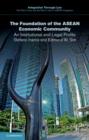 The Foundation of the ASEAN Economic Community : An Institutional and Legal Profile - Book