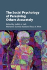 The Social Psychology of Perceiving Others Accurately - Book