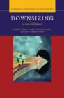 Downsizing : Is Less Still More? - Book