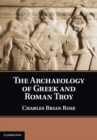 Archaeology of Greek and Roman Troy - eBook
