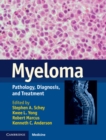 Myeloma : Pathology, Diagnosis, and Treatment - eBook