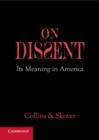 On Dissent : Its Meaning in America - Book