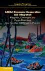 ASEAN Economic Cooperation and Integration : Progress, Challenges and Future Directions - Book