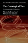 The Ontological Turn : An Anthropological Exposition - Book