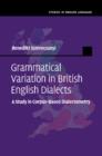 Grammatical Variation in British English Dialects : A Study in Corpus-Based Dialectometry - Book