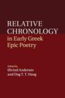 Relative Chronology in Early Greek Epic Poetry - Book