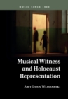 Musical Witness and Holocaust Representation - Book