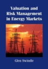 Valuation and Risk Management in Energy Markets - Book