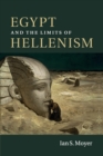 Egypt and the Limits of Hellenism - Book