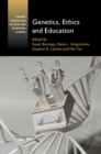 Genetics, Ethics and Education - Book