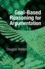 Goal-based Reasoning for Argumentation - Book