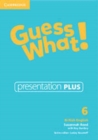 Guess What! Level 6 Presentation Plus British English - Book