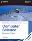 Cambridge International AS and A Level Computer Science Revision Guide - Book