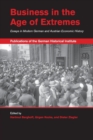 Business in the Age of Extremes : Essays in Modern German and Austrian Economic History - Book