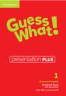 Guess What! American English Level 1 Presentation Plus - Book