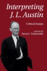 Interpreting J. L. Austin : Critical Essays - Book