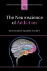 The Neuroscience of Addiction - Book