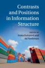Contrasts and Positions in Information Structure - Book