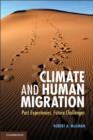 Climate and Human Migration : Past Experiences, Future Challenges - eBook