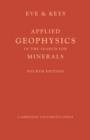 Applied Geophysics in the Search for Minerals - Book