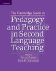 The Cambridge Guide to Pedagogy and Practice in Second Language Teaching - Book