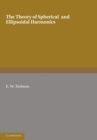 The Theory of Spherical and Ellipsoidal Harmonics - Book
