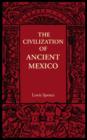 The Civilization of Ancient Mexico - Book