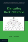 Disrupting Dark Networks - Book