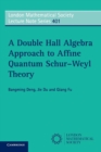 A Double Hall Algebra Approach to Affine Quantum Schur-Weyl Theory - Book