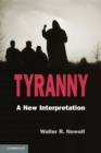 Tyranny : A New Interpretation - Book
