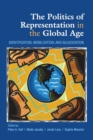 The Politics of Representation in the Global Age : Identification, Mobilization, and Adjudication - Book