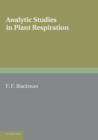 Analytic Studies in Plant Respiration - Book