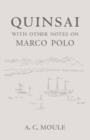 Quinsai : With Other Notes on Marco Polo - Book