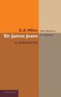 Sir James Jeans : A Biography - Book