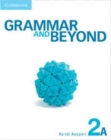 Grammar and Beyond Level 2 Student's Book A and Writing Skills Interactive for Blackboard Pack - Book