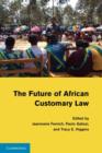 The Future of African Customary Law - Book