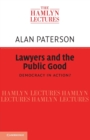 Lawyers and the Public Good : Democracy in Action? - Book