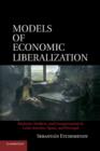 Models of Economic Liberalization : Business, Workers, and Compensation in Latin America, Spain, and Portugal - Book