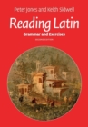 Reading Latin : Grammar and Exercises - Book