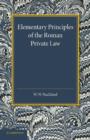 Elementary Principles of the Roman Private Law - Book