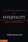 The Political Geography of Inequality : Regions and Redistribution - Book